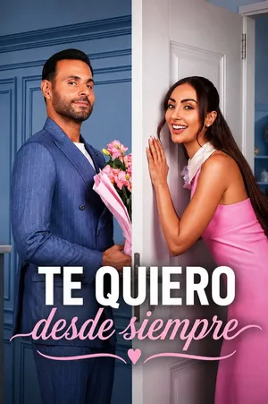 Poster de Te quiero desde siempre