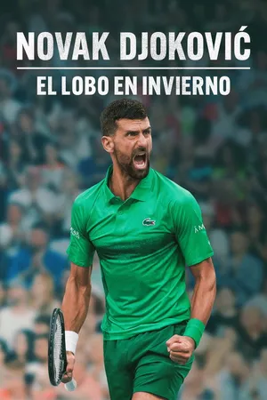 Poster de NOVAK DJOKOVIC: EL LOBO EN INVIERNO