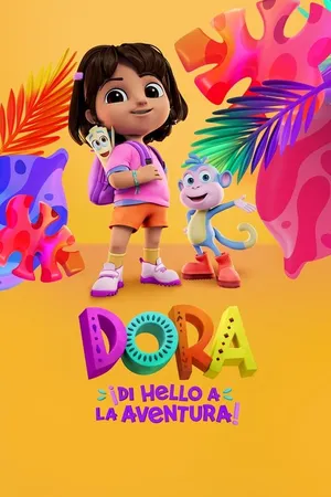Poster de Dora: ¡Di hello a la aventura!