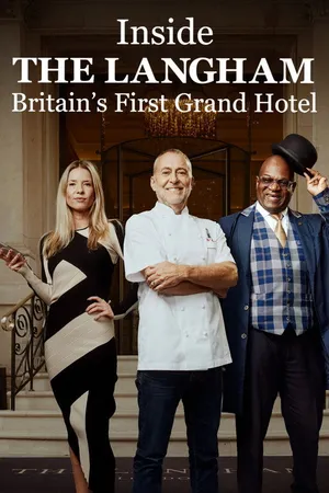 Poster de Inside the Langham: Britain's First Grand Hotel